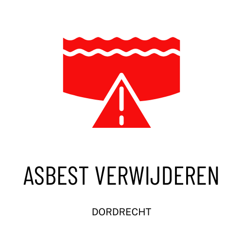 Asbest Verwijderen Dordrecht